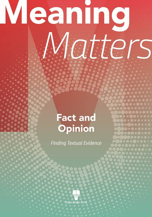 Meaning Matters: Fact and Opinion