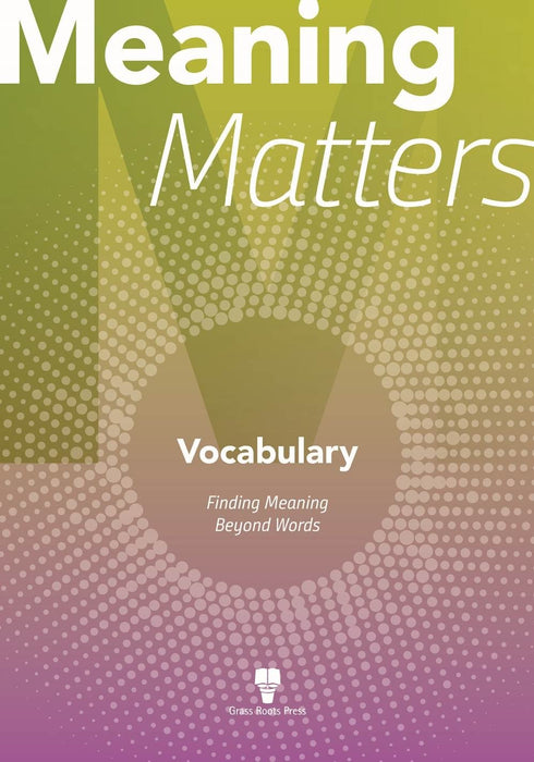 Meaning Matters: Vocabulary